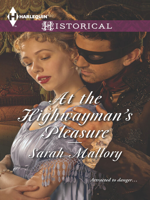 Title details for At the Highwayman's Pleasure by Sarah Mallory - Available